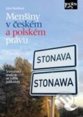 Menšiny v českém a polském právu - Sylva Řezníková, Leges, 2024
