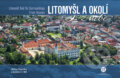 Kniha: Litomyšl a okolí z nebe (Milan Paprčka). Malované Mapy, 2024