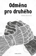 Kniha: Odměna pro druhého (Alžběta Rývorová). Pointa, 2024