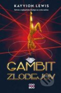 E-kniha: Gambit zlodejov (Kayvion Lewis)