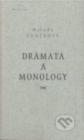 Dramata a monology - Milada Součková, Prostor, 2001