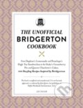 Kniha: Unofficial Bridgerton Cookbook (Lex Taylor)