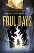 Foul Days - Genoveva Dimova, Wildfire, 2024