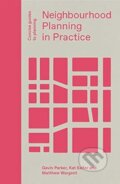 Kniha: Neighbourhood Planning In Practice (Gavin Parker, Kat Salter a Matthew Wargent). Lund Humphries Publishers, 2019