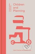Kniha: Children And Planning (Andrea Cook a Claire Freeman). Lund Humphries Publishers, 2019