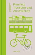 Kniha: Planning Transport & Accessibility (Carey Curtis). Lund Humphries Publishers, 2021