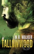 Kniha: Tallowwood (N.R. Walker). Blueheart, 2019