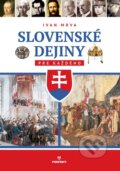 Slovenské dejiny pre každého - Ivan Mrva, Perfekt, 2016
