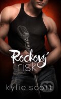 E-kniha: Rockový risk (Kylie Scott), 2016