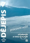 Dějepis 7 pro základní školy - Pracovní sešit - Veronika Válková, František Parkan, SPN - pedagogické nakladatelství, 2016