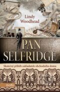 Pan Selfridge - Lindy Woodhead, 2016