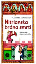 Nitrianska brána smrti - Vlastimil Vondruška, 2016