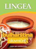 Bulharština - slovníček, Lingea, 2016
