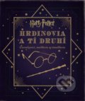 Harry Potter - Hrdinovia a tí druhí - Jody Revenson, 2016