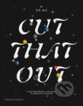 Cut That Out - Dr. Me, Thames & Hudson, 2016