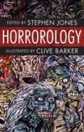 Horrorology - Stephen Jones, Jo Fletcher Books, 2016