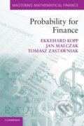 Probability for Finance - Ekkehard Kopp a kol., Cambridge University Press, 2013