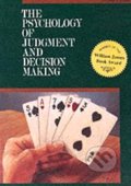 Psychology of Judgment and Decision Making - Scott Plous, 1993