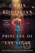 The Princess of Las Vegas - Chris Bohjalian, Doubleday, 2024