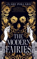 The Modern Fairies - Clare Pollard, Fig Tree, 2024