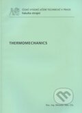 Kniha: Thermomechanics (Miroslav Jílek). CVUT Praha, 2011