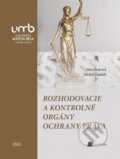Rozhodovacie a kontrolné orgány ochrany práva - Júlia Ondrová, Belianum, 2022