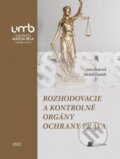 Kniha: Rozhodovacie a kontrolné orgány ochrany práva (Júlia Ondrová). Belianum, 2022