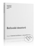 Baťovské desatorá - Gabriela Končitíková, Jakub Malovaný, Edice Baťa, 2024