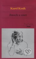 Kniha: Jinoch a smrt (Karel Kosík). Hynek, 1999