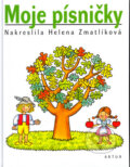 Kniha: Moje písničky (Artur). Artur, 2005