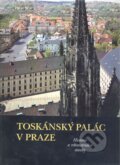 Kniha: Toskánský palác v Praze (Jiří T. Kotalík a Mojmír Horyna). Architektonický ateliér Pavla, 2004
