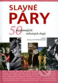 Kniha: Slavné páry (Barbara Sichtermannová). Slovart, 2004