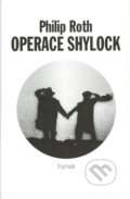 Kniha: Operace Shylock (Philip Roth). Hynek, 1999