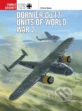 Dornier Do 17 Units Of World War 2 - Chris Goss, Chris Davey (ilustrátor), Osprey Publishing, 2019