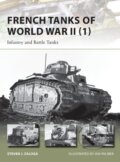 French Tanks of World War II (1) - Steven J. Zaloga, Ian Palmer (ilustrátor), 2014
