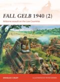 Kniha: Fall Gelb 1940 (2) (Douglas C. Dildy). Osprey Publishing, 2015