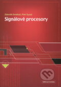 Kniha: Signálové procesory (Zdeněk Smékal). Sdělovací technika, 2006