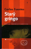 Starý gringo - Carlos Fuentes, 2005
