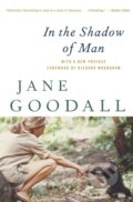 In The Shadow Of Man - Jane Goodall, Mariner Books, 2010