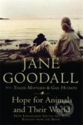 Hope For Animals And Their World - Jane Goodall, Thane Maynard, Gail Hudson, Icon Books, 2009