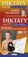 Kniha: Diktáty na CD – Český jazyk (Hana Maciuchová (interpret), Renáta Drábová a Zdeňka Zubíková). Nakladatelství Fragment, 2010