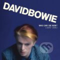 David Bowie: Who Can I Be Now? (1974-1976) - David Bowie, Warner Music, 2016