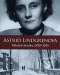 Astrid Lindgrenová - Astrid Lindgren, Kerstin Ekman, Karin Nyman, 2017
