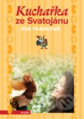 Kuchařka ze Svatojánu (BOX) - Eva Francová, Motto, 2016