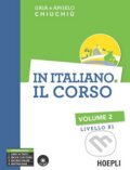 Kniha: In italiano: Livello B1 (Angelo Chiuchiù). Hoepli, 2016