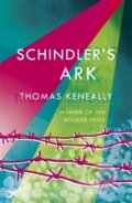 Schindler&#039;s Ark - Thomas Keneally, Sceptre, 2016