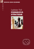 Podniková strategie - Ladislav Tyll, C. H. Beck, 2014