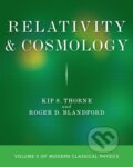 Relativity and Cosmology - Kip S. Thorne, Roger D. Blandford, Princeton University Press, 2021