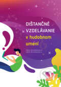 Kniha: Dištančné vzdelávanie v hudobnom umení (Mária Strenáčiková ml. a Mária Strenáčiková st.). EQUILIBRIA, 2024