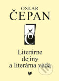Literárne dejiny a literárna veda zv. III. - Oskár Čepan, VEDA, 2002